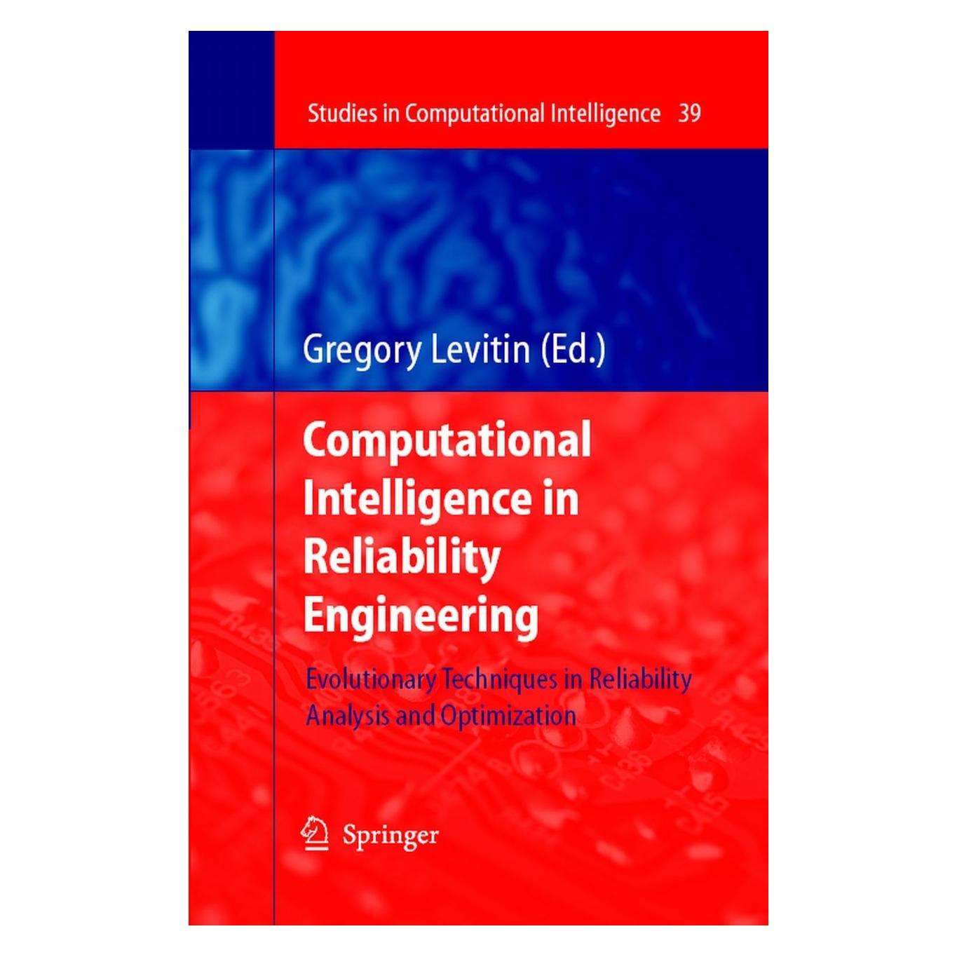 Springer Computational Intelligence in Reliability Engineering (Englisch, Hardcover, Gregory Levitin) (9783540373674)