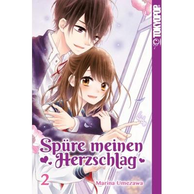 Spüre meinen Herzschlag 02, Taschenbuch von Marina Umezawa, Tokyopop GmbH, 978-3-8420-5315-1