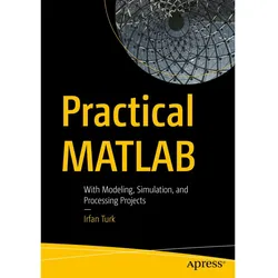 Practical MATLAB, Fachbücher von Irfan Turk