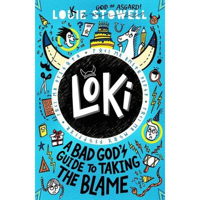 Loki: A Bad God's Guide to Taking the Blame, Taschenbuch von Louie Stowell, Walker Books