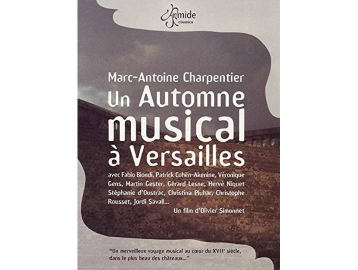M.-a. Charpentier - Un Automne Musical à Versailles