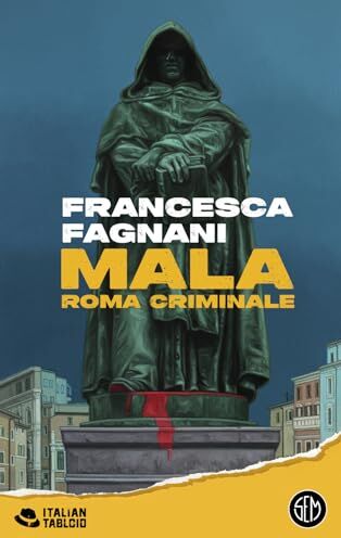 Mala. Roma criminale (Italian tabloid) - Preis vom 11.10.2026 15:43:13 h