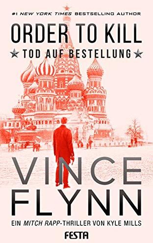 Vince Flynn - ORDER TO KILL – Tod auf Bestellung - Preis vom 09.10.2026 07:28:09 h