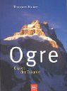 Thomas Huber - Ogre - Gipfel der Träume - Preis vom 17.10.2026 19:25:27 h