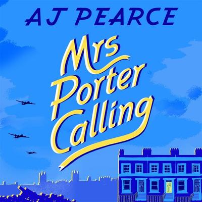 Mrs Porter Calling - AJ Pearce, Audio, 9781035000791