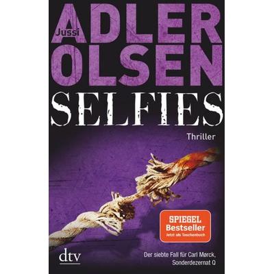 Selfies / Sonderdezernat Q Bd. 7, Taschenbuch von Jussi Adler-Olsen, dtv