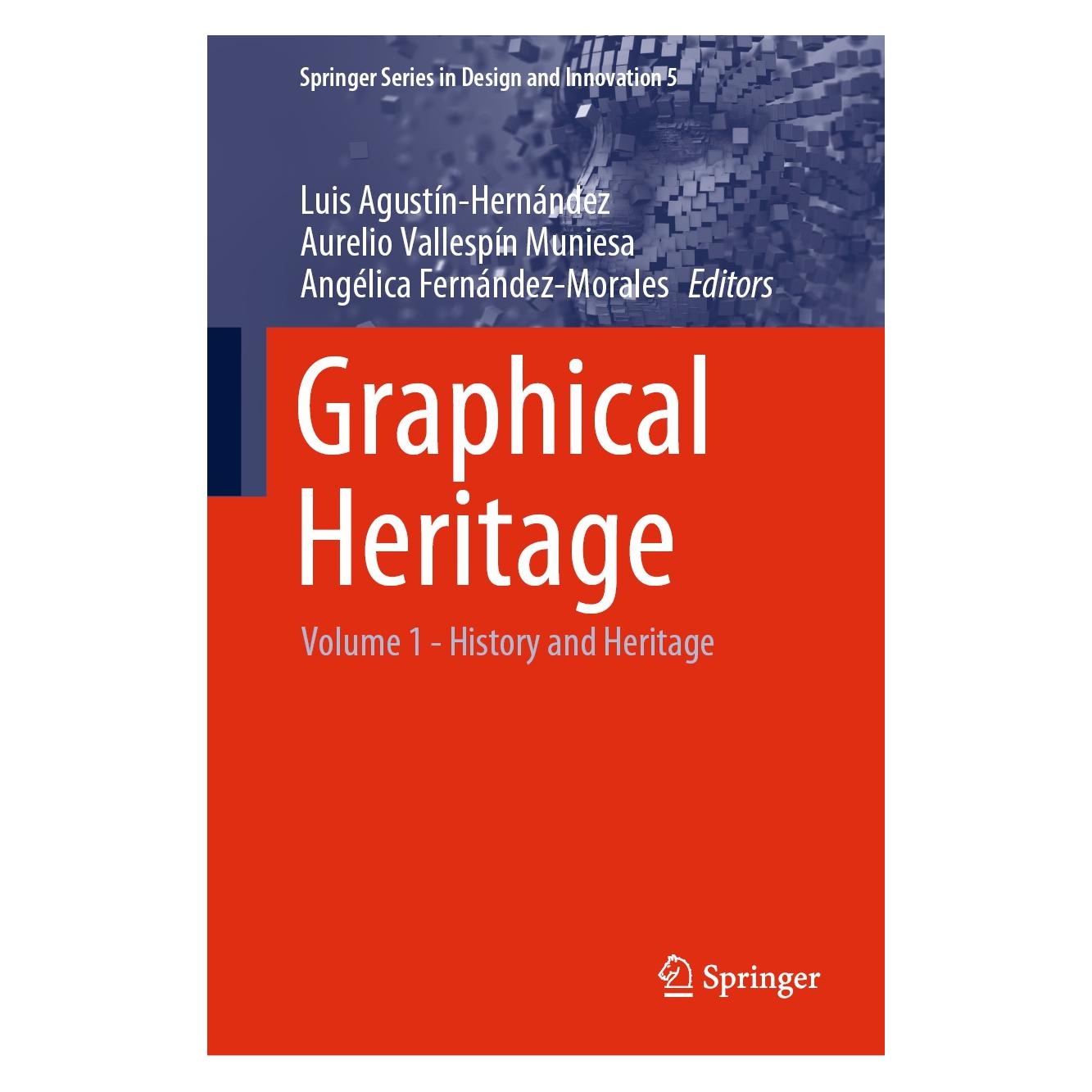 Springer Graphical Heritage (Englisch, Hardcover, Angélica Fernández-Morales, Aurelio Vallespín Muniesa, Luis Agustín-Hernández) (9783030479787)