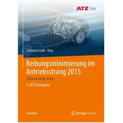 Reibungsminimierung im Antriebsstrang 2015, Fachbücher von Johannes Liebl