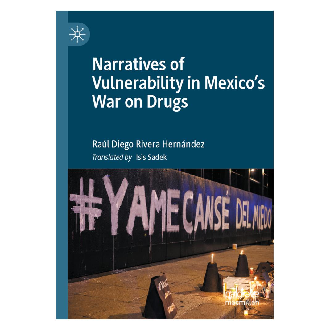 Springer Narratives of Vulnerability in Mexico's War on Drugs (Englisch, Softcover, Raúl Diego Rivera Hernández) (56201979)
