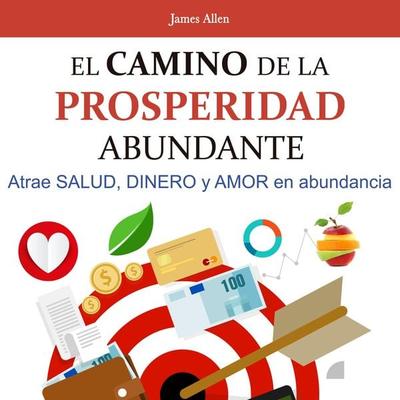 El camino de la prosperidad abundante - James Allen, Audio, 9789152165294