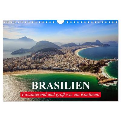 Brasilien. Faszinierend und groß wie ein Kontinent (Wandkalender 2026 DIN A4 quer), CALVENDO Monatskalender
