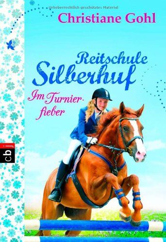 Christiane Gohl - Reitschule Silberhuf - Im Turnierfieber - Preis vom 14.10.2026 23:07:16 h