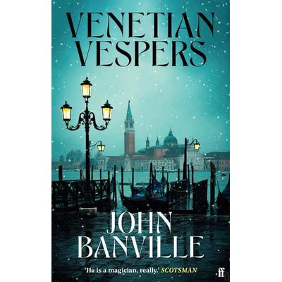 Venetian Vespers, Taschenbuch von John Banville, Faber & Faber, 978-0-571-38664-2