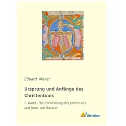 Ursprung und Anfänge des Christentums, Sachbücher von Eduard Meyer