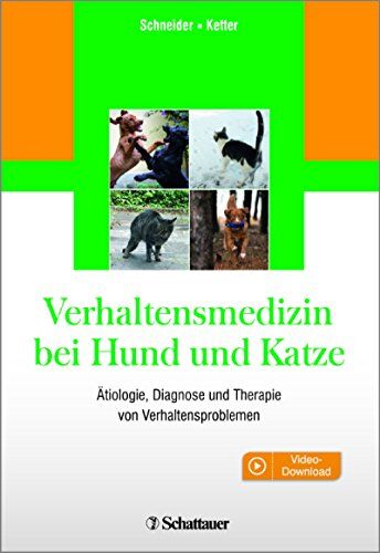 Barbara Schneider - Verhaltensmedizin bei Hund und Katze: Ätiologie, Diagnose und Therapie von Verhaltensproblemen - Preis vom 11.10.2026 15:43:13 h