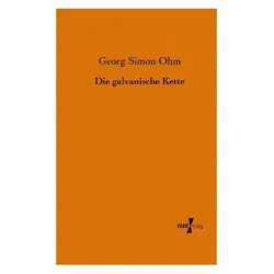 Die galvanische Kette, Fachbücher von Georg Simon Ohm