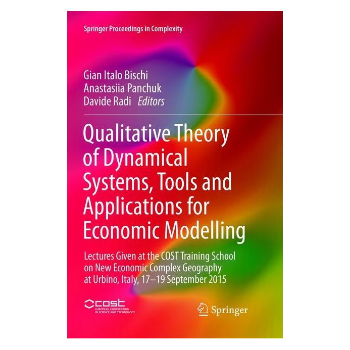 Springer Qualitative Theory of Dynamical Systems, Tools and Applications for Economic Modelling (Englisch, Softcover, Anastasiia Panchuk, Davide Radi, Gian Italo Bischi) (56002369)