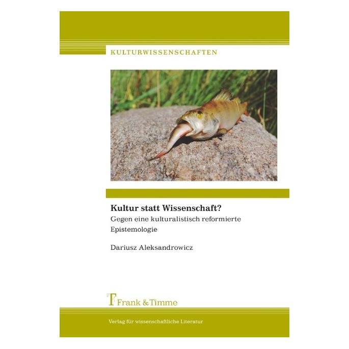Frank & Timme Kultur statt Wissenschaft? (Softcover, Dariusz Aleksandrowicz) (7735167)