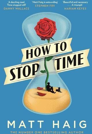 Matt Haig - How To Stop Time - Preis vom 04.10.2026 03:51:26 h