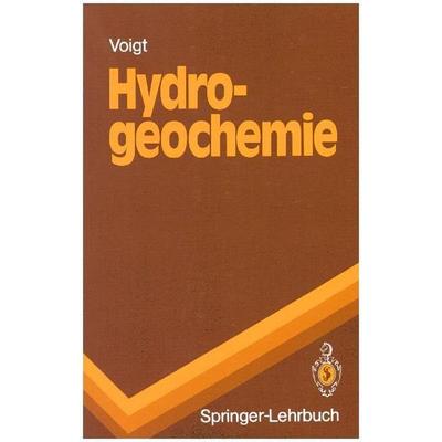 Hydrogeochemie, Taschenbuch von Hans-Jürgen Voigt, Springer Berlin, 978-3-540-51805-1