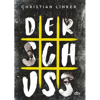 Der Schuss, Taschenbuch von Christian Linker, dtv, 978-3-423-71870-7