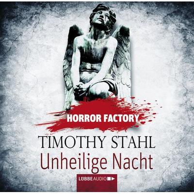 Horror Factory, Folge 14: Unheilige Nacht - Timothy Stahl, Audio, 9783838772950