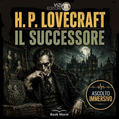 Il successore - Howard Phillips Lovecraft, Audio, 9791280585462