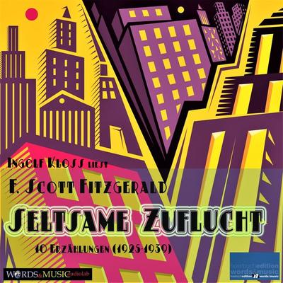 Seltsame Zuflucht - F. Scott Fitzgerald, Audio, 4066338965813