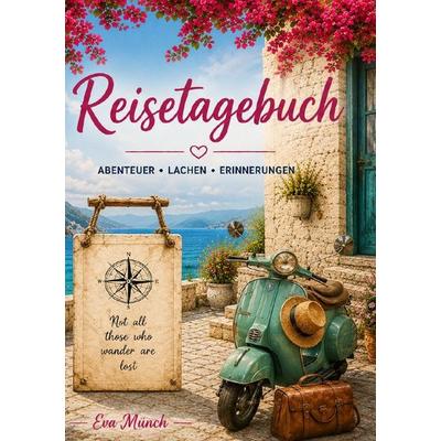 Reisetagebuch, Taschenbuch von Eva Münch, Epubli, 978-3-565-61389-2