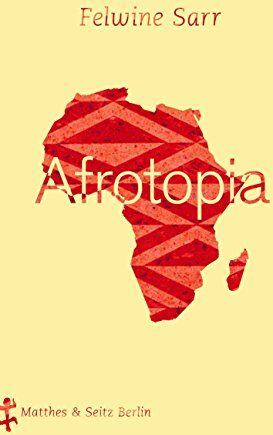 Felwine Sarr - Afrotopia - Preis vom 18.10.2026 19:22:15 h