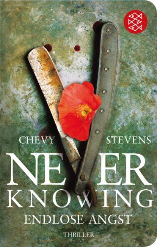Chevy Stevens - Never Knowing - Endlose Angst: Thriller - Preis vom 07.10.2026 11:45:10 h