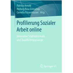 Profilierung Sozialer Arbeit online, Fachbücher von Hedwig Rosa Griesehop, Cornelia Füssenhäuser, Patricia Arnold
