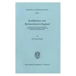 Kodifikation und Rechtsreform in England., Fachbücher von Werner Teubner