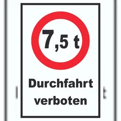 HB-Druck Durchfahrt verboten 7,5 Tonnen Schild A1 Rückseite selbstklebend