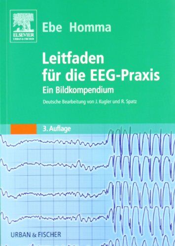 Mitsura Ebe - Leitfaden für die EEG-Praxis: Ein Bildkompendium - Preis vom 30.09.2026 09:01:18 h