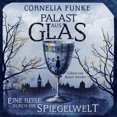 Palast aus Glas - Cornelia Funke, Audio, 4260470420227