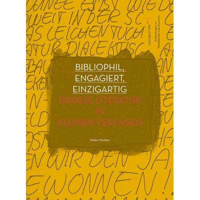 Bibliophil, engagiert, einzigartig, Taschenbuch von Walter Gödden, Aisthesis, 978-3-8498-1125-9