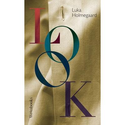 Look, Gebundene Ausgabe von Luka Holmegaard, Weissbooks, 978-3-86337-198-2