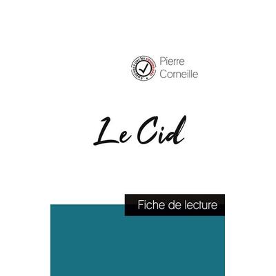 Le Cid de Corneille (fiche de lecture et analyse complète de l'oeuvre); Taschenbuch von Pierre Corneille, Comprendre la littérature, 978-2-7593-1082-1