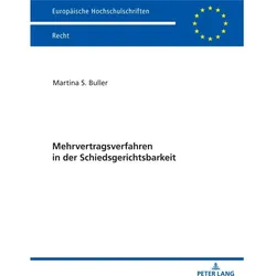 Mehrvertragsverfahren in der Schiedsgerichtsbarkeit, Fachbücher von Martina Buller