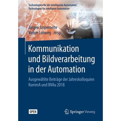 Kommunikation und Bildverarbeitung in der Automation, Taschenbuch von , Springer Berlin, 978-3-662-59894-8