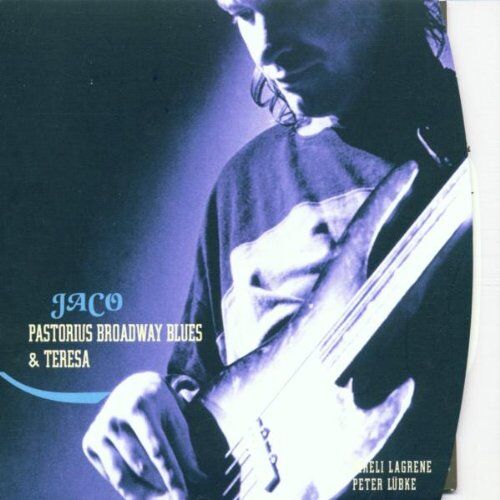 Jaco Pastorius - Broadway Blues & Teresa - Preis vom 09.10.2026 07:28:09 h