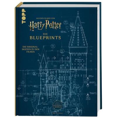 Harry Potter Die Blueprints - Deutsche Ausgabe, Gebundene Ausgabe von Jody Revenson, Frechverlag GmbH, 978-3-7358-8028-4