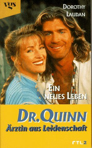 Dorothy Laudan - Dr. Quinn, Ärztin aus Leidenschaft. Ein neues Leben. Nach der gleichnamigen Fernsehserie bei RTL2 - Preis vom 30.09.2026 22:30:23 h