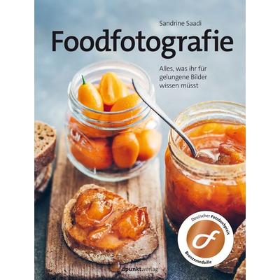 Foodfotografie, Taschenbuch von Sandrine Saadi, Dpunkt.verlag, 978-3-86490-997-9
