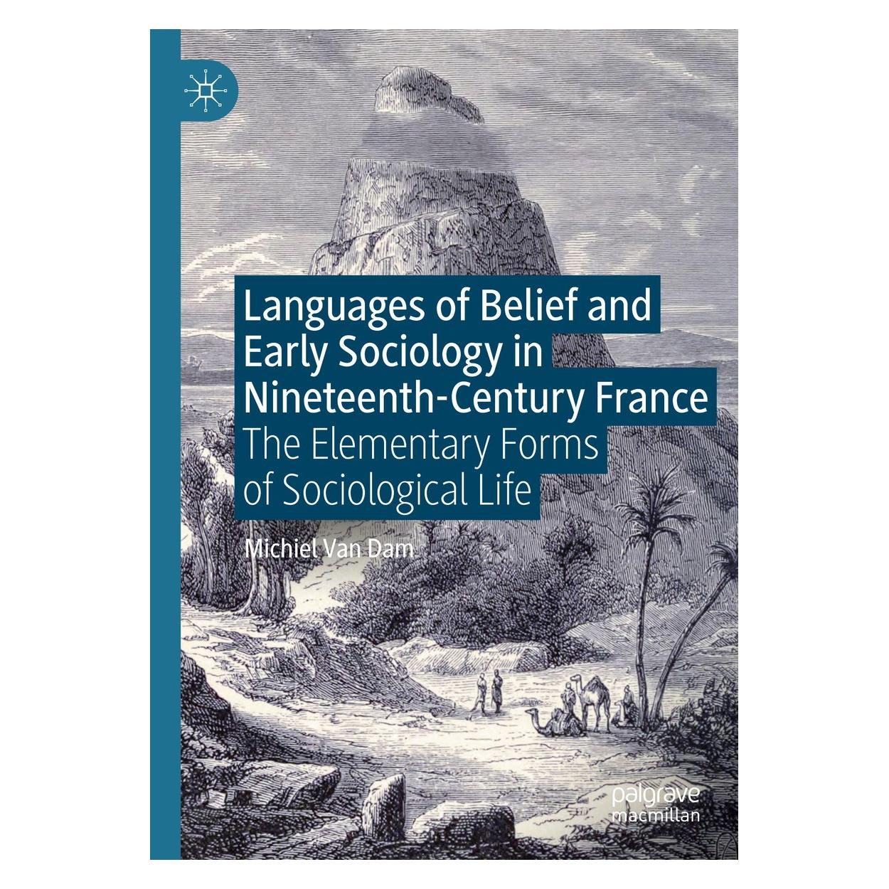Springer Languages of Belief and Early Sociology in Nineteenth-Century France (Englisch, Hardcover, Michiel Van Dam) (9783031700224)