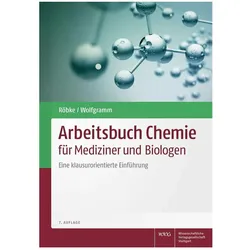 Arbeitsbuch Chemie für Mediziner und Biologen, Fachbücher von Dirk Röbke, Udo Wolfgramm