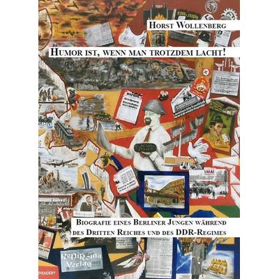 Humor ist, wenn man trotzdem lacht!, Taschenbuch von Horst Wollenberg, Rediroma-Verlag, 978-3-86870-795-3