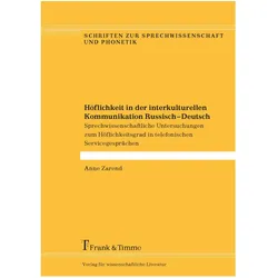 Höflichkeit in der interkulturellen Kommunikation Russisch - Deutsch, Fachbücher von Anne Zarend