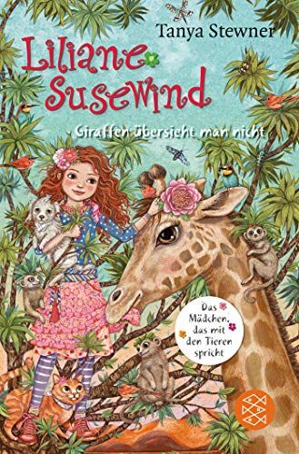 Tanya Stewner - Liliane Susewind – Giraffen übersieht man nicht (Liliane Susewind ab 8, Band 12) - Preis vom 30.09.2026 22:30:23 h